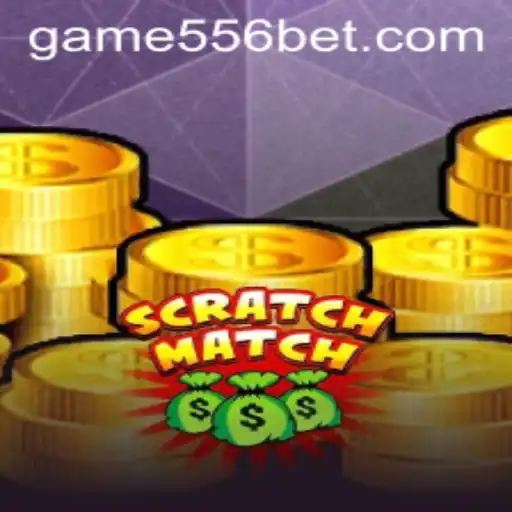 ScratchMatch: The Exciting World of 556bet Gaming